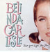 Belinda Carlisle Live Your Life Be Free UK 7" vinyl single (7 inch record / 45) VS1370