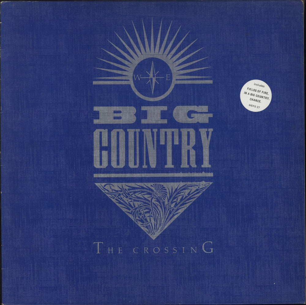 Big Country The Crossing - Blue - Hype Stickered Sleeve UK vinyl LP album (LP record) MERS27