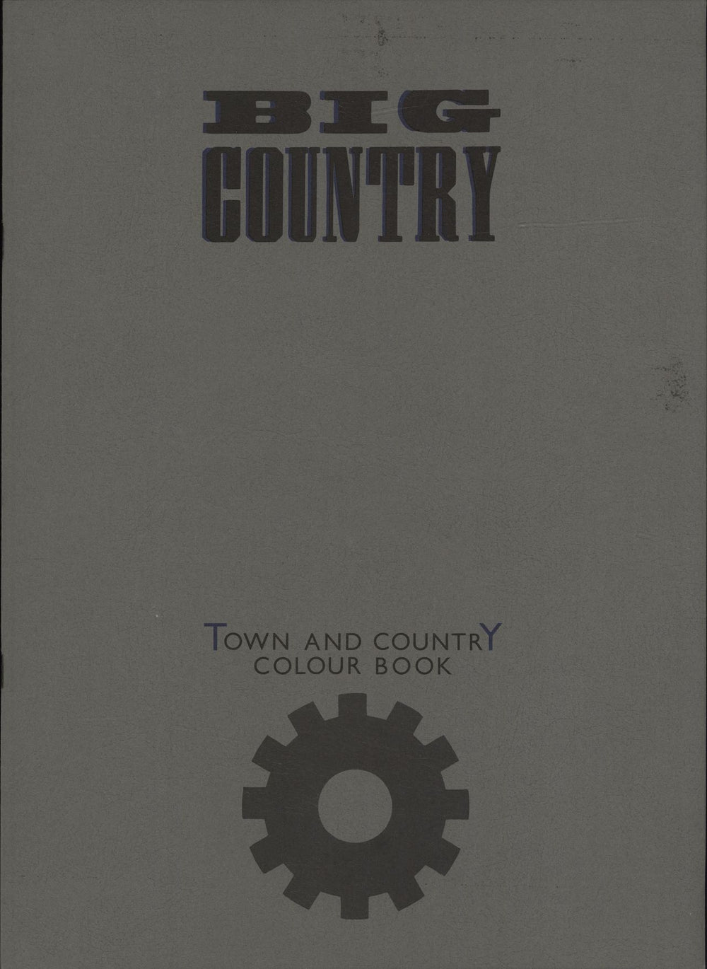 Big Country Town And Country Colour Book + ticket stub UK tour programme TOUR PROGRAMME