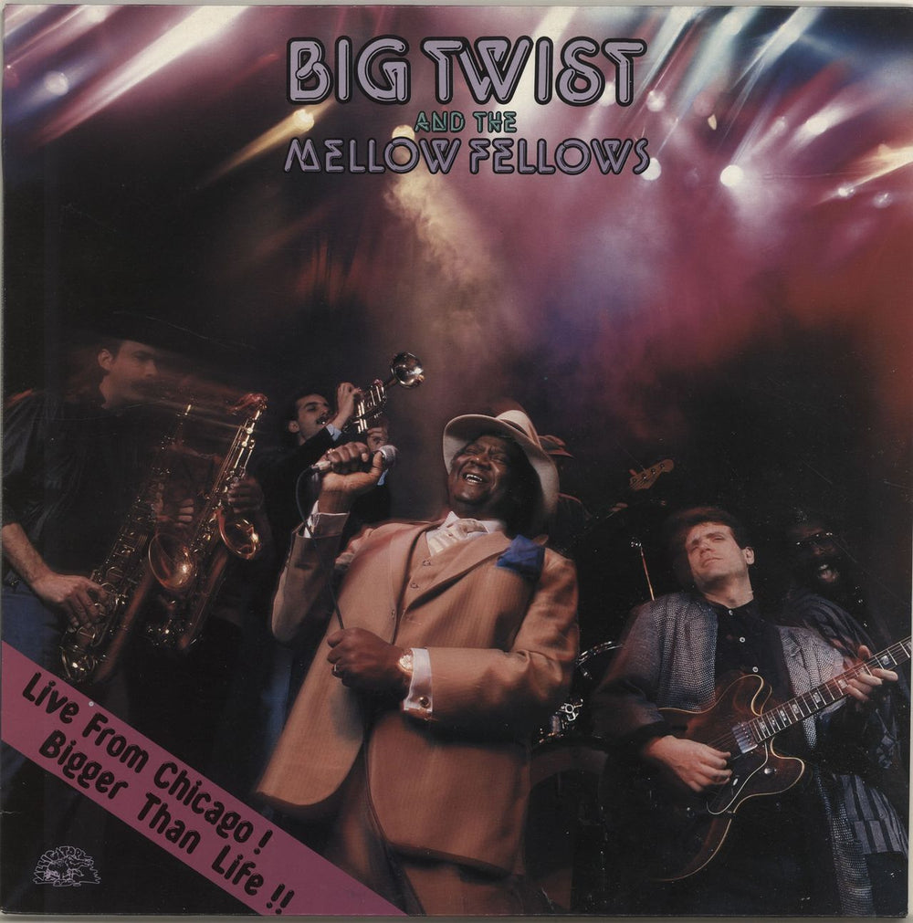 Big Twist And The Mellow Fellows Live From Chicago! Bigger Than Life!! UK vinyl LP album (LP record) SNTF989