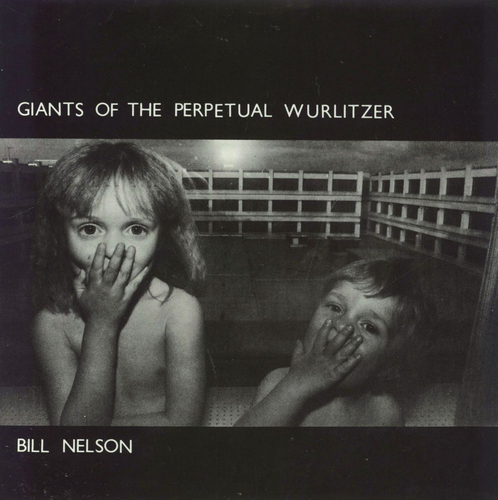 Bill Nelson Giants Of The Perpetual Wurlitzer UK 7" vinyl single (7 inch record / 45) COQ17