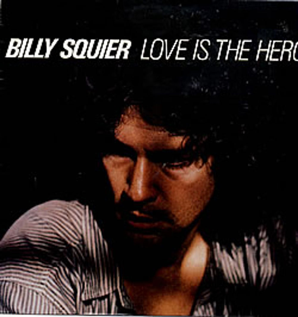 Billy Squier Love Is The Hero UK 12" vinyl single (12 inch record / Maxi-single) 12CL433