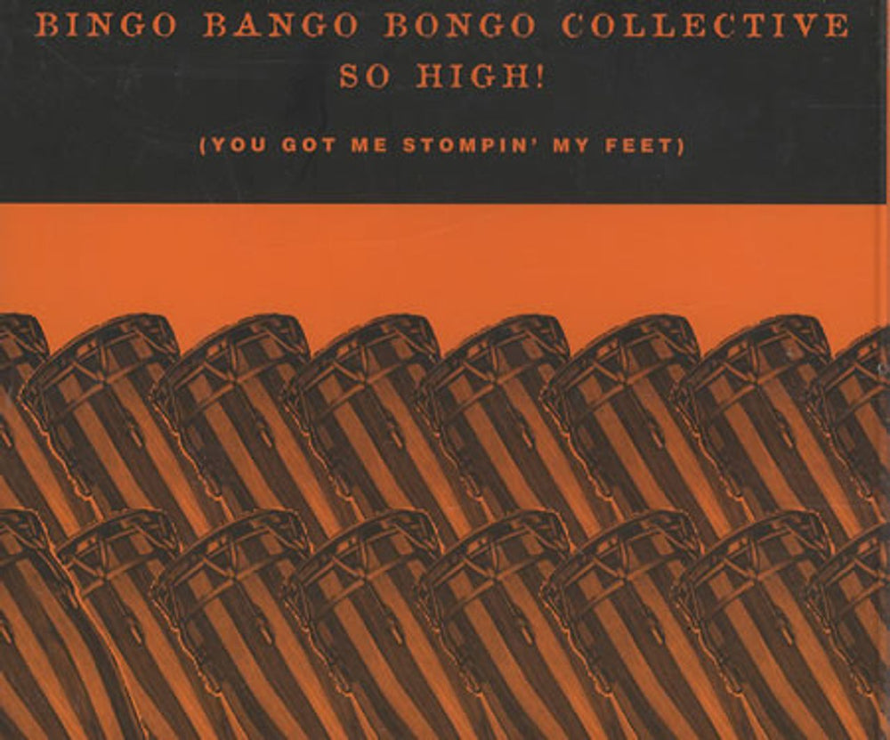 Bingo Bango Bongo Collective So High! (You Got Me Stompin' My Feet) UK CD single (CD5 / 5") WIZZD24