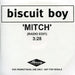 Biscuit Boy Mitch UK Promo CD-R acetate CD ACETATE