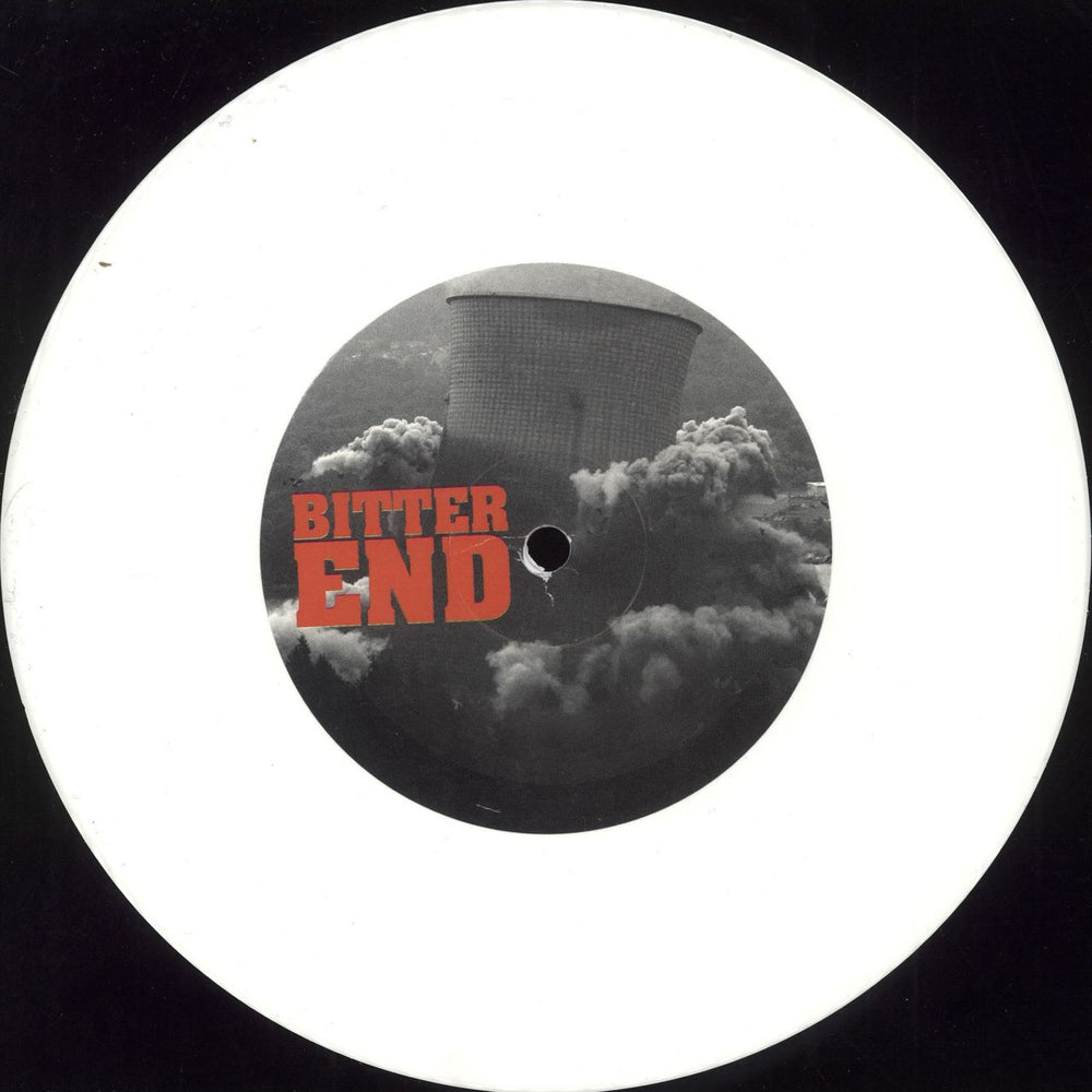 Bitter End Bitter End - White Vinyl US 7" vinyl single (7 inch record / 45) IJ607BI742352