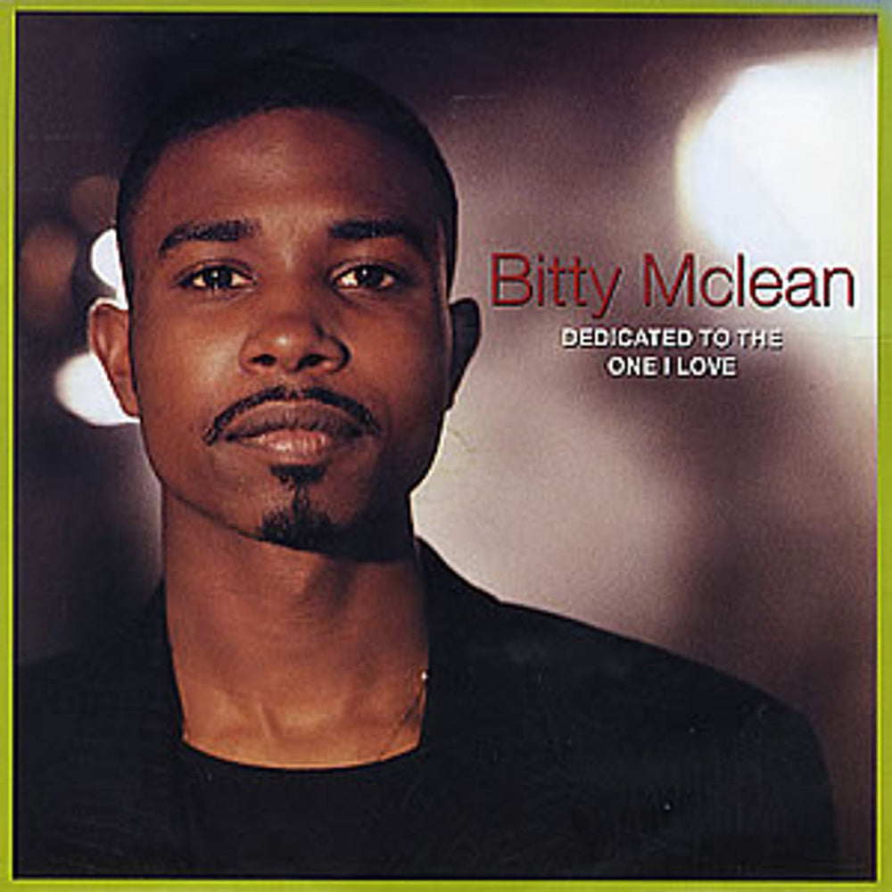 Bitty McLean Dedicated To The One I Love UK 7" vinyl single (7 inch record / 45) BRIL4