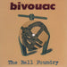 Bivouac The Bell Foundry UK 7" vinyl single (7 inch record / 45) ELM12S