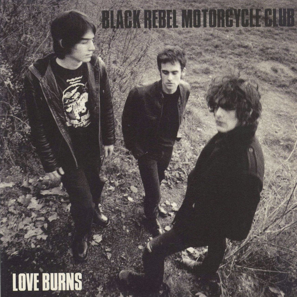 Black Rebel Motorcycle Club Love Burns UK 7" vinyl single (7 inch record / 45) VUS234