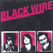 Black Wire Hard To Love UK 7" vinyl single (7 inch record / 45) SQ07001-48