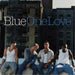 Blue (00s) One Love UK CD single (CD5 / 5") SINCD41