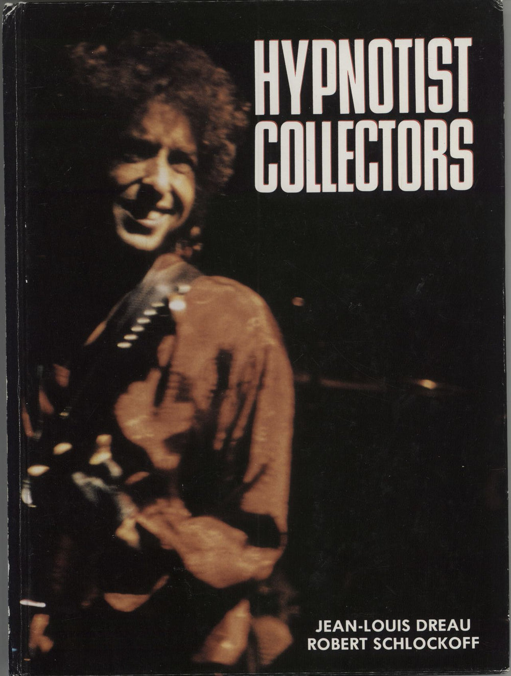 Bob Dylan Hypnotist Collectors French book 2-9503482-0-3