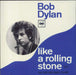 Bob Dylan Like A Rolling Stone - Sealed UK 7" vinyl single (7 inch record / 45) 88875150437