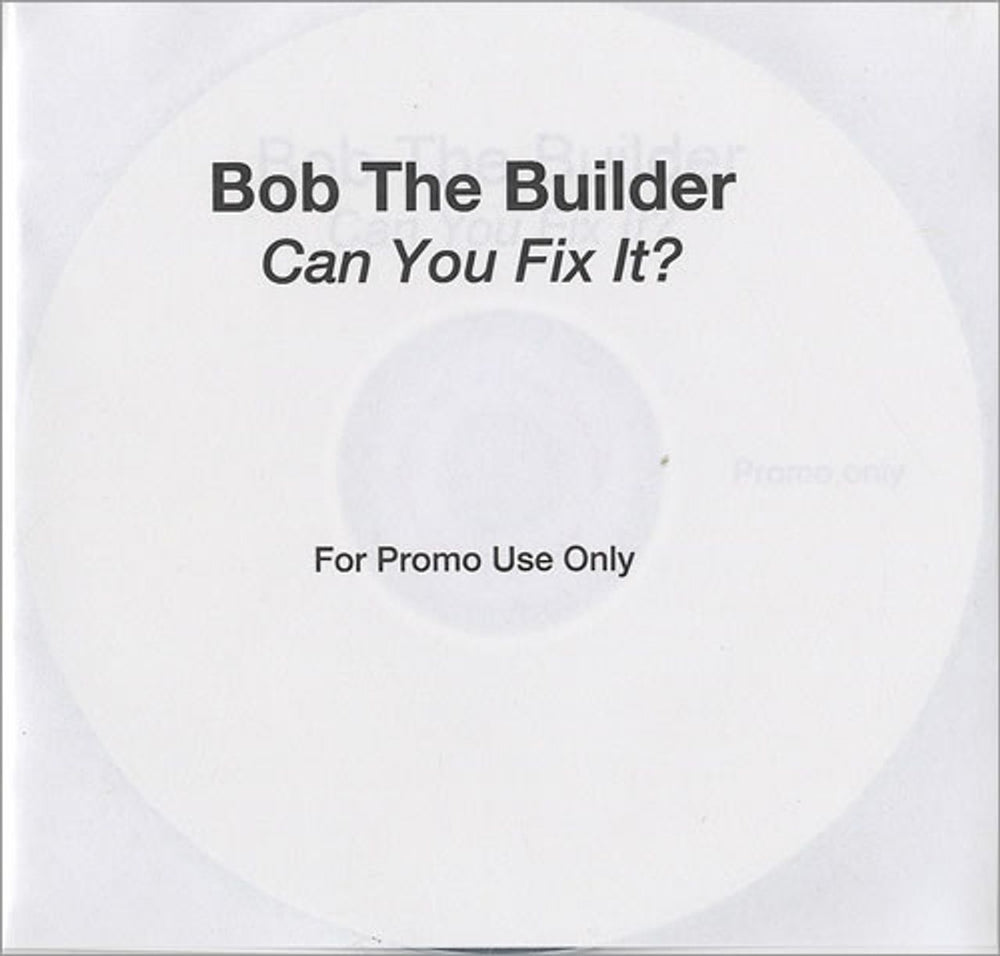 Bob The Builder Can You Fix It? UK Promo CD-R acetate CD-R ACETATE