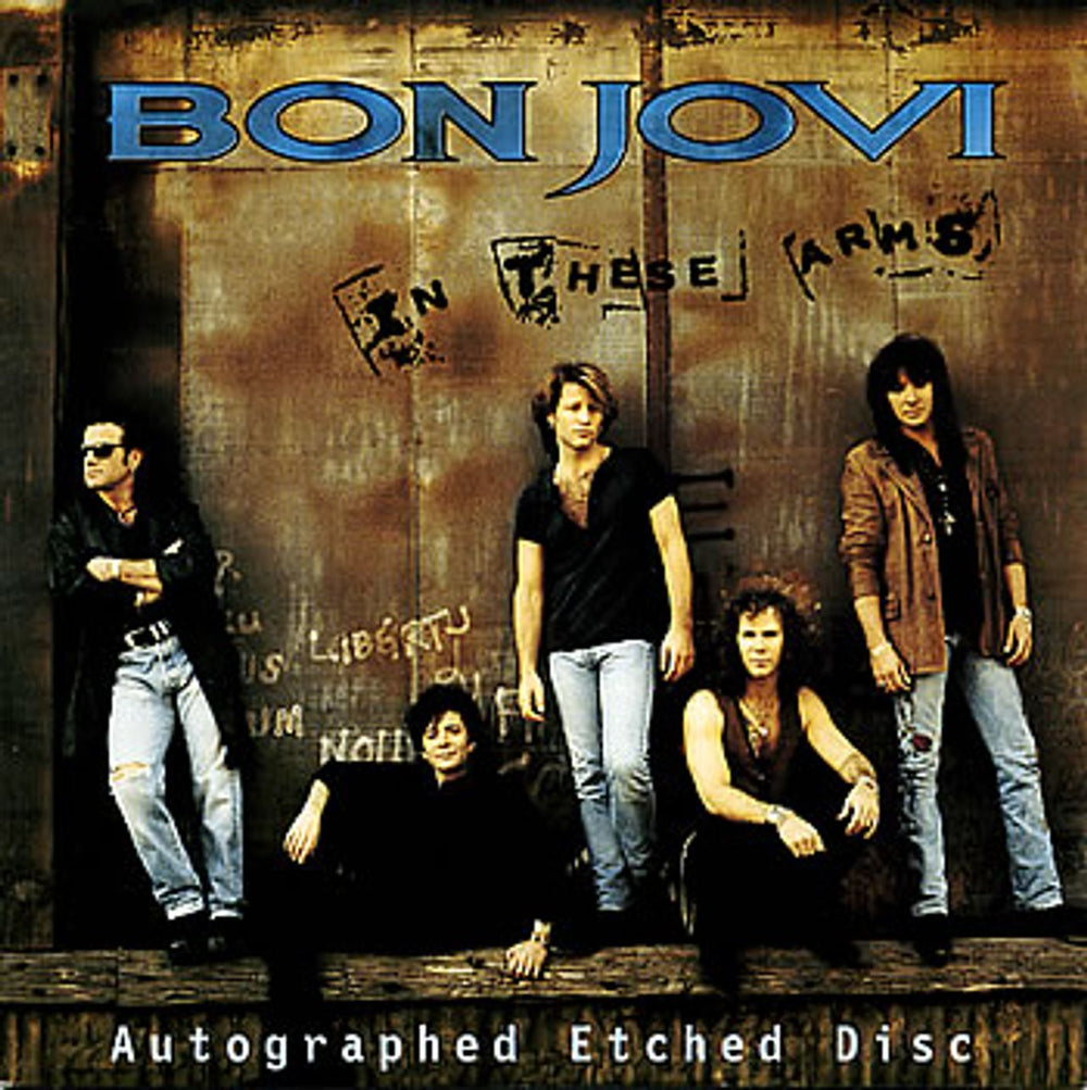 Bon Jovi In These Arms - Etched UK 7" vinyl single (7 inch record / 45) JOV10