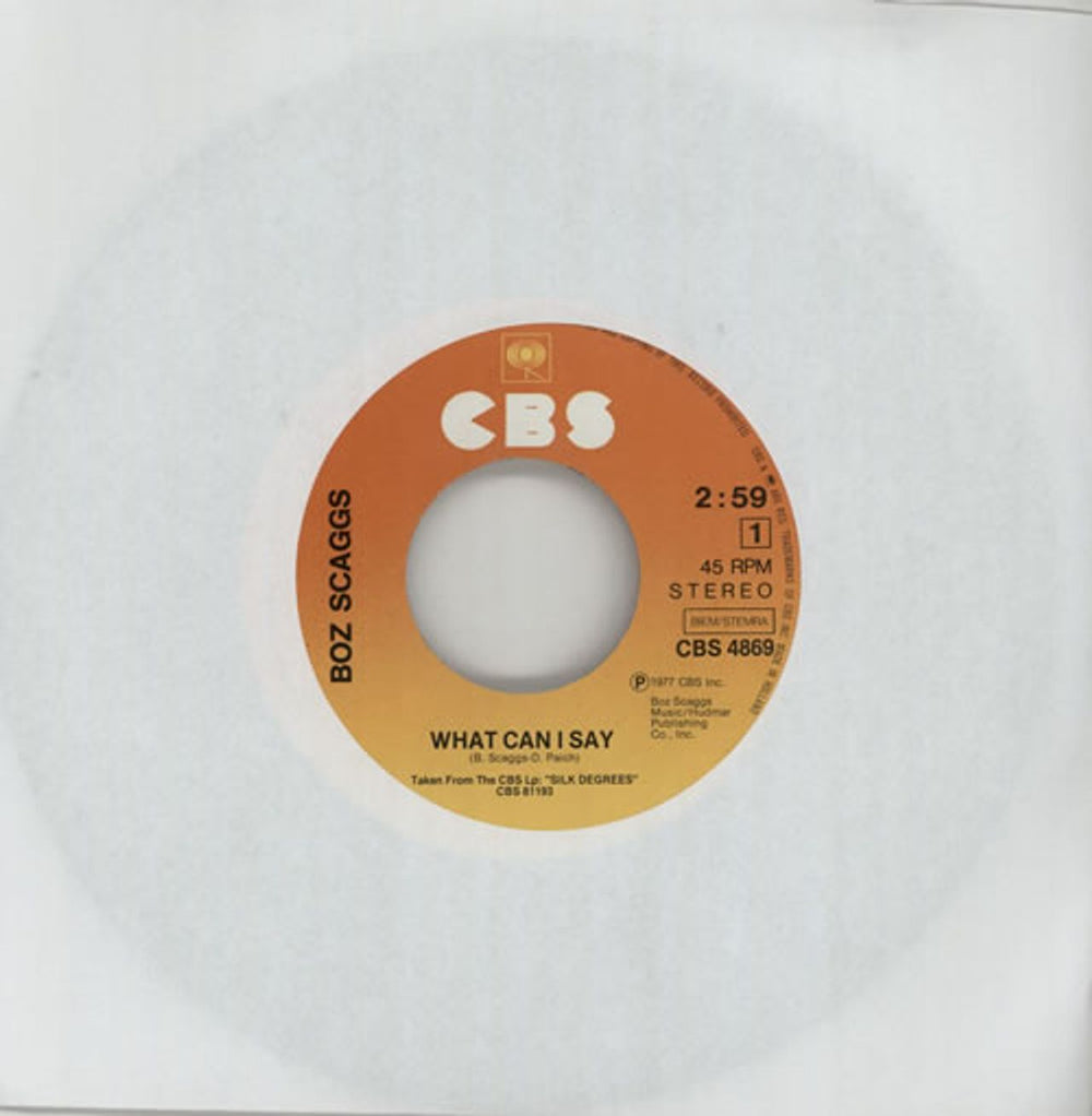 Boz Scaggs What Can I Say Dutch 7" vinyl single (7 inch record / 45) CBS4869