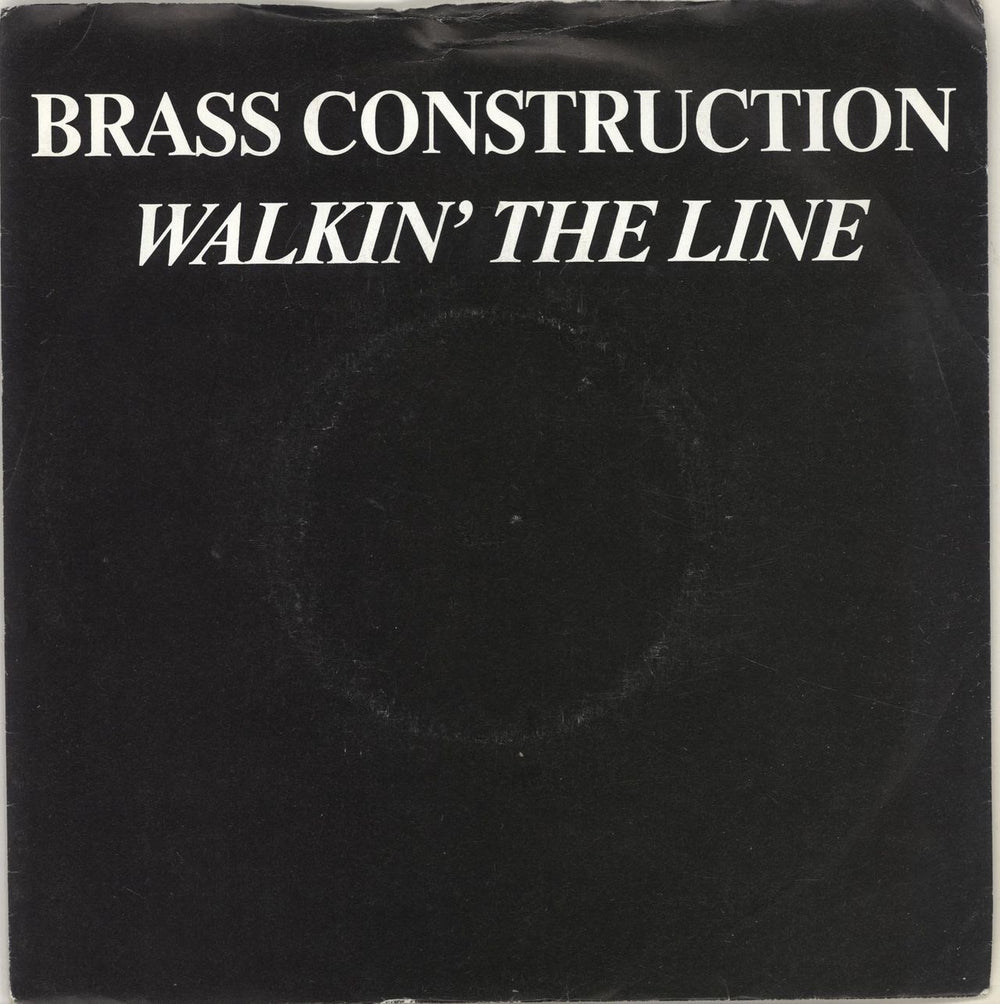Brass Construction Walkin' The Line UK 7" vinyl single (7 inch record / 45) CL292