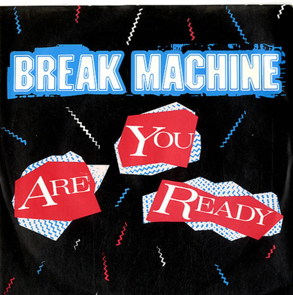 Break Machine Are You Ready UK 7" vinyl single (7 inch record / 45) SOHO24