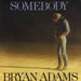 Bryan Adams Somebody US 7" vinyl single (7 inch record / 45) AM-2701