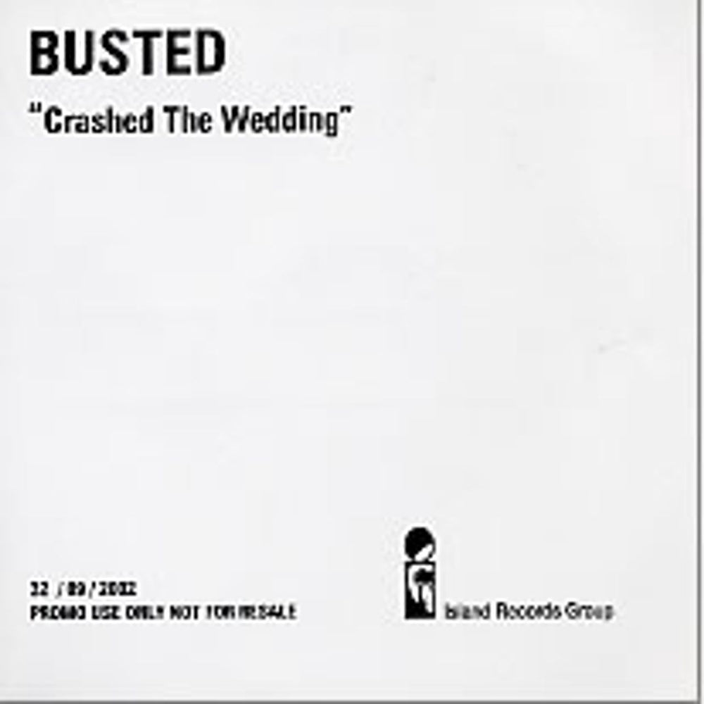 Busted Crashed The Wedding UK Promo CD-R acetate CD-R ACETATE