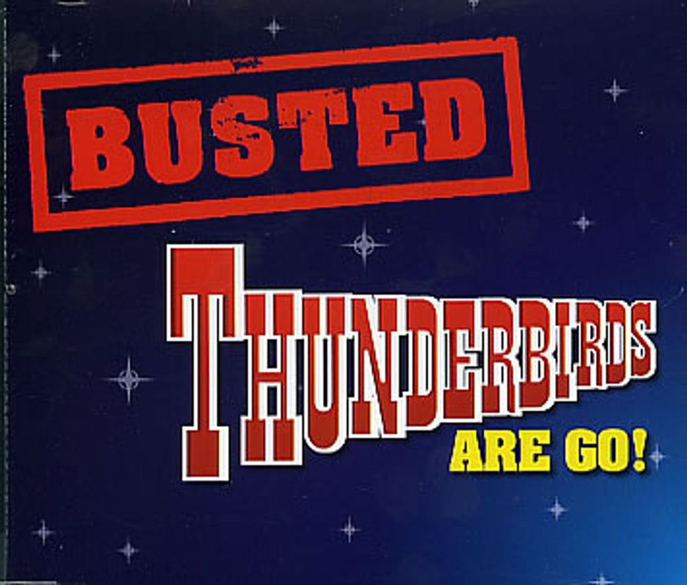 Busted Thunderbirds Are Go! UK Promo CD single (CD5 / 5") MCSTDJ40375