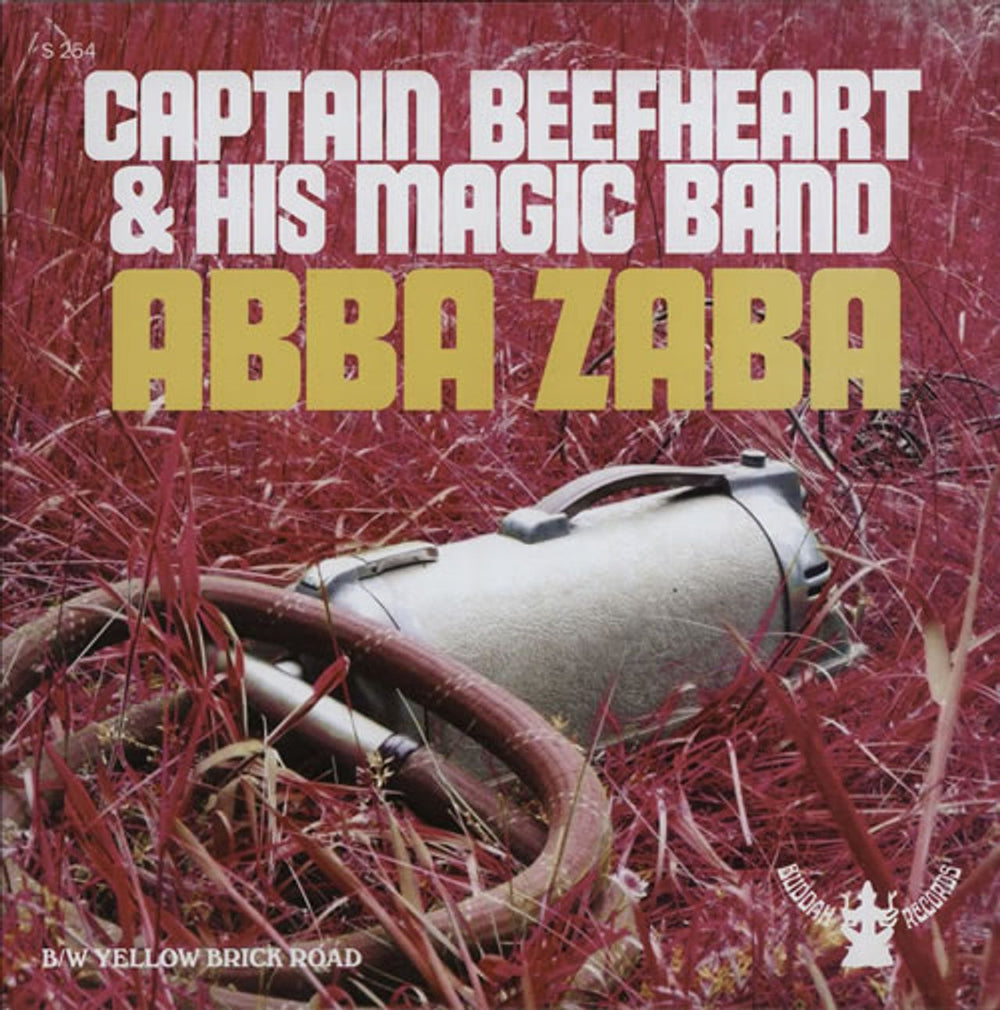 Captain Beefheart & Magic Band Abba Zabba US 7" vinyl single (7 inch record / 45) S254