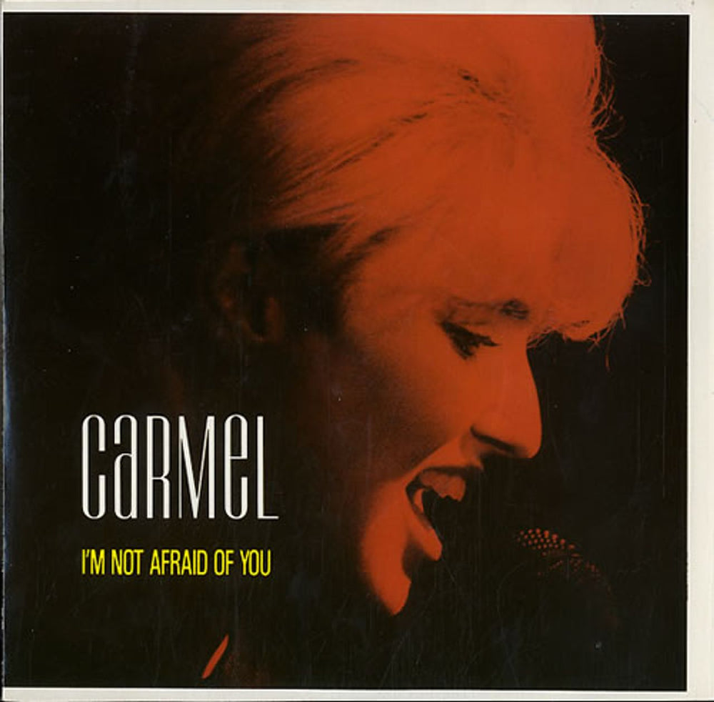 Carmel I'm Not Afraid Of You UK 7" vinyl single (7 inch record / 45) LON74