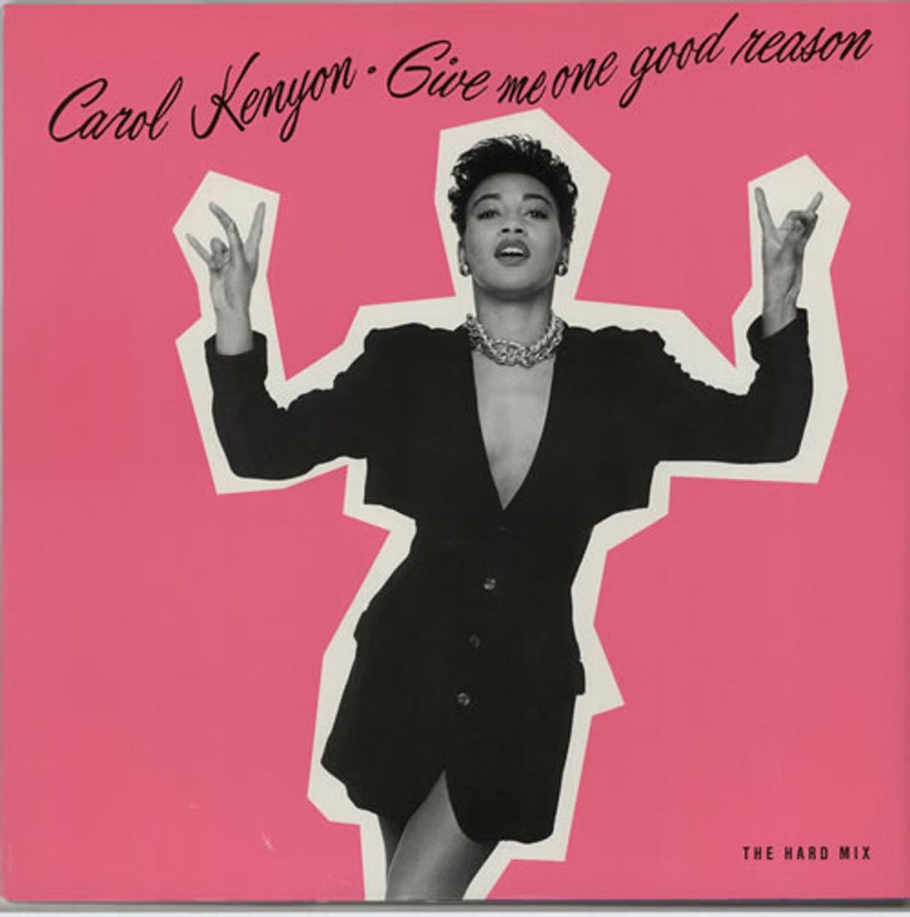 Carol Kenyon Give Me One Good Reason (The Hard Mix) UK 12" vinyl single (12 inch record / Maxi-single) CHS123131