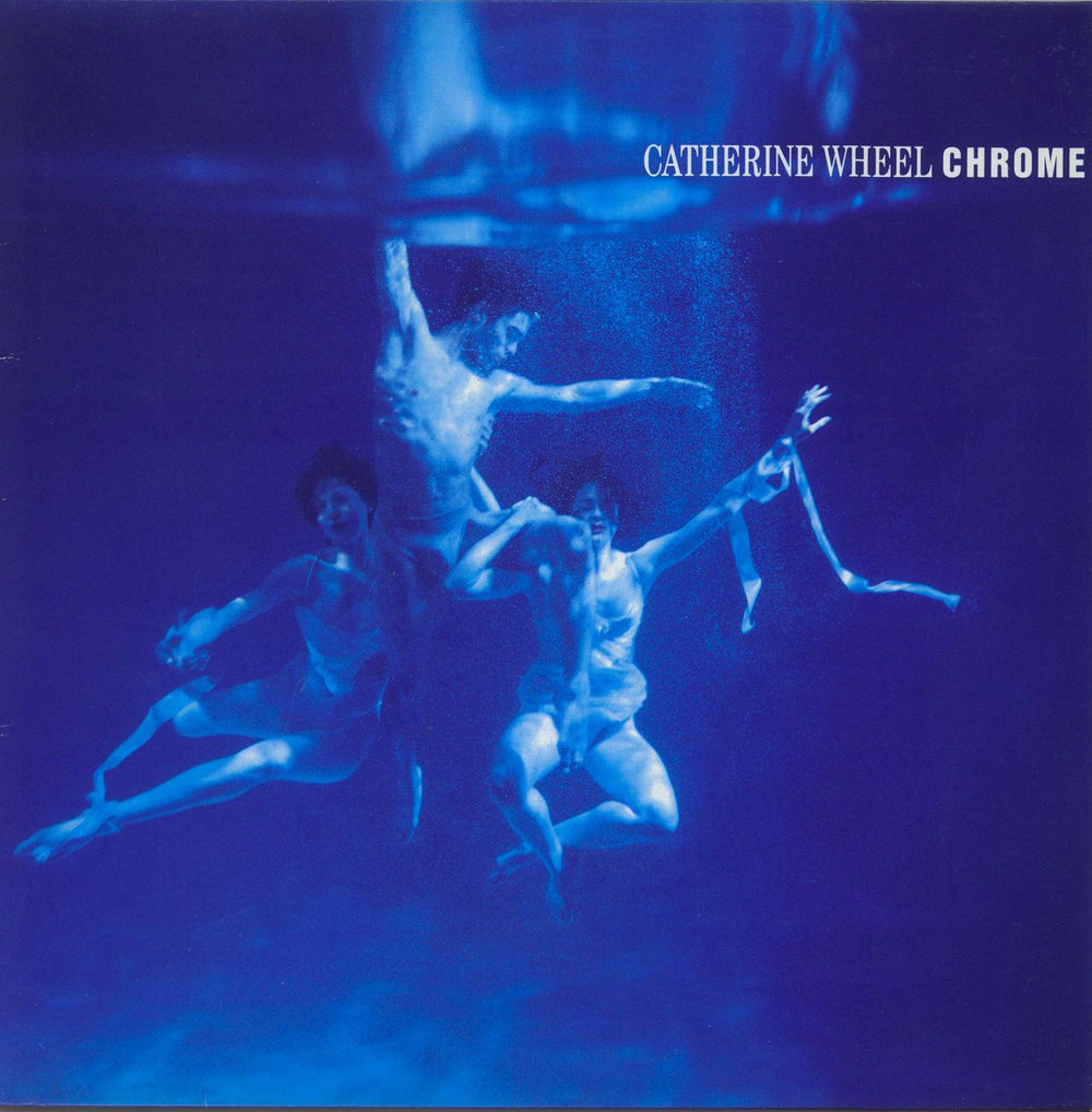 Catherine Wheel Chrome - 1st UK vinyl LP album (LP record) 518039-1