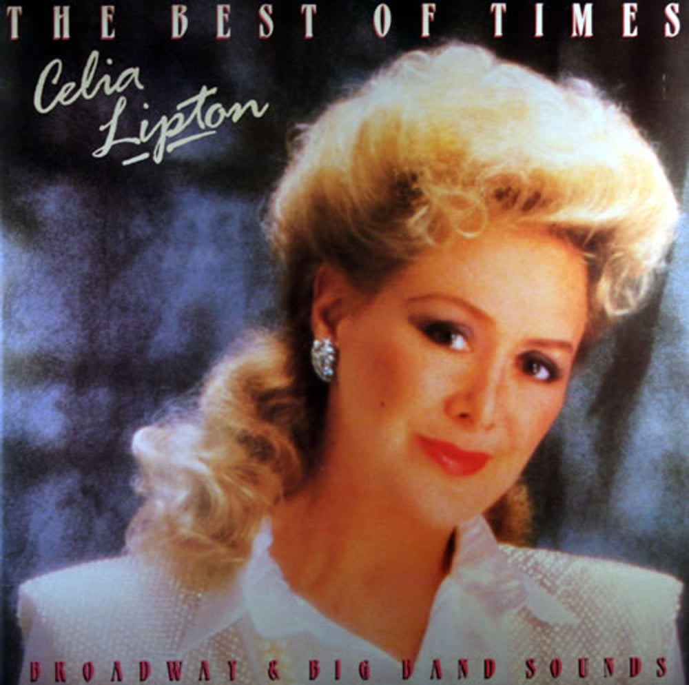 Celia Lipton The Best Of Times + press release UK vinyl LP album (LP record) CLLP1001