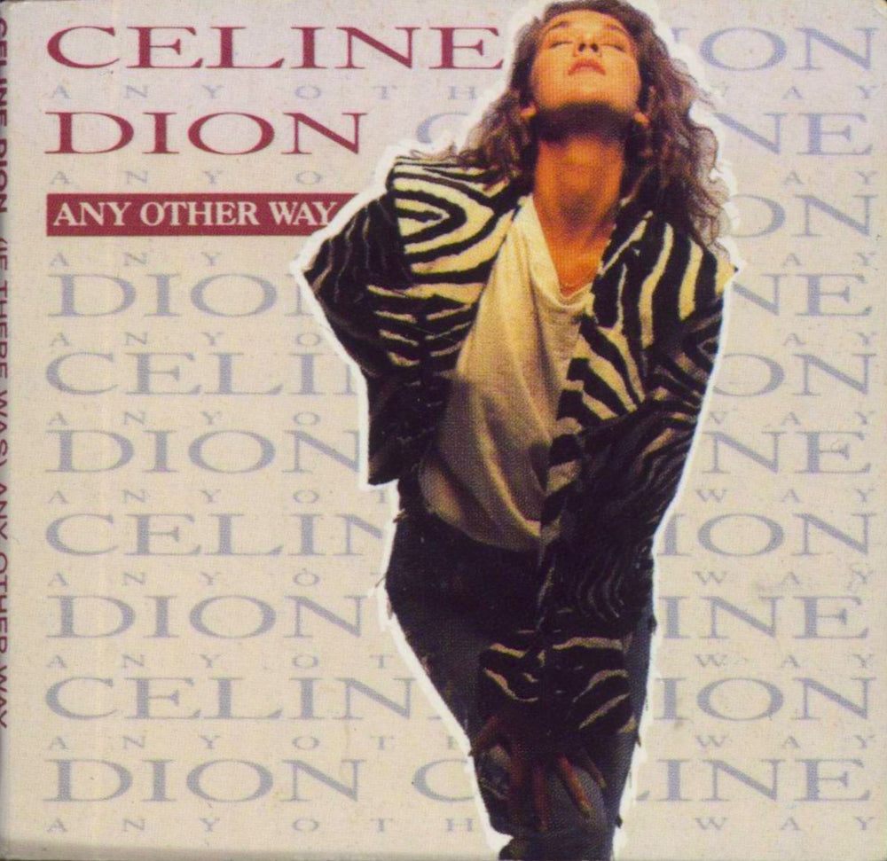 Celine Dion Any Other Way UK 3" CD single (CD3) 656160-1