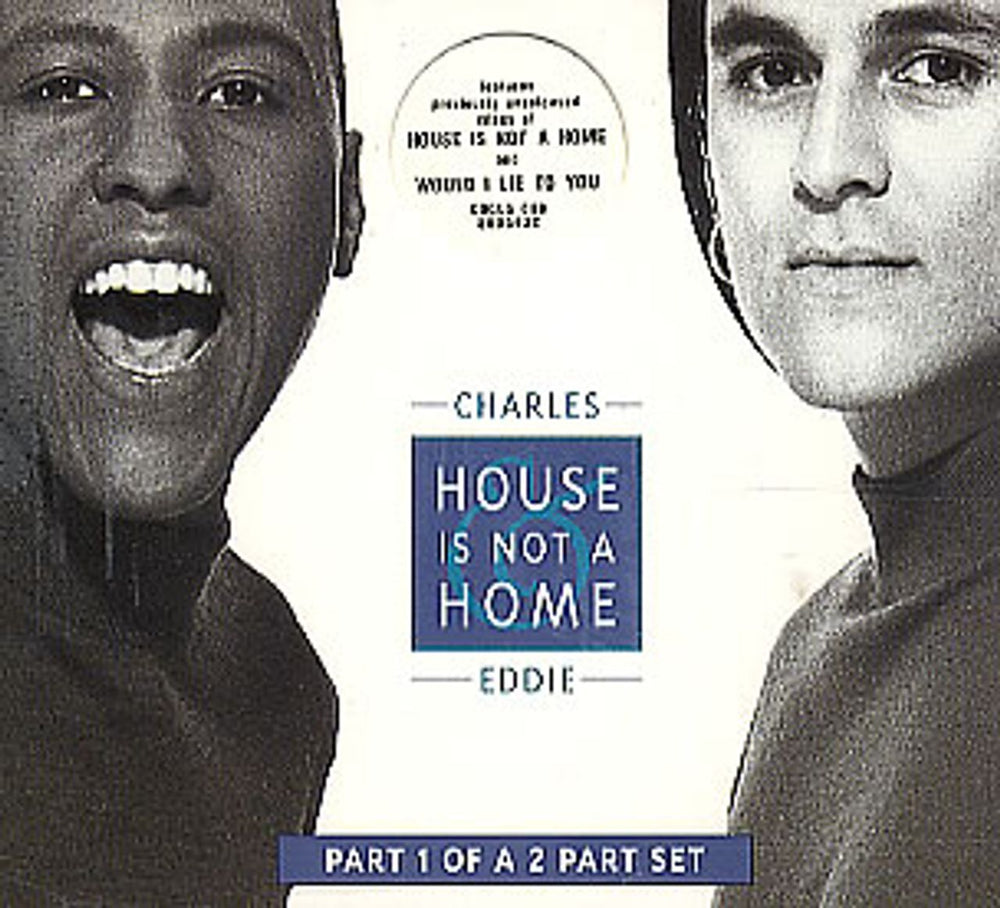 Charles & Eddie House Is Not A Home UK CD single (CD5 / 5") CDCLS688