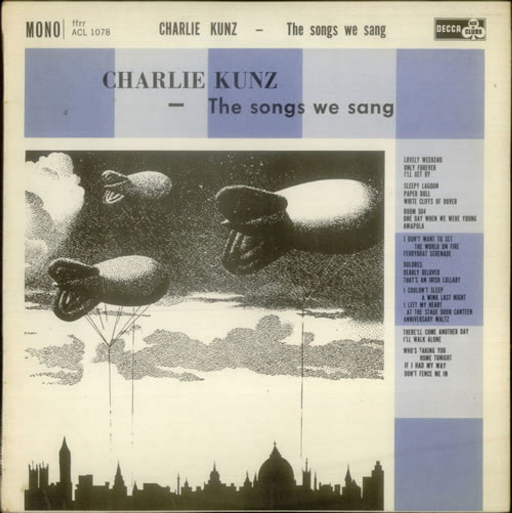 Charlie Kunz The Songs We Sang UK vinyl LP album (LP record) ACL1078