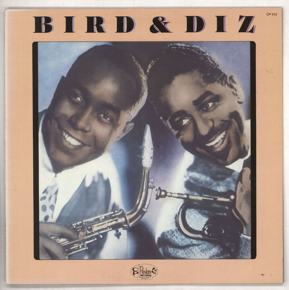 Charlie Parker Bird And Diz UK vinyl LP album (LP record) CP512