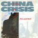 China Crisis Working With Fire And Steel UK 7" vinyl single (7 inch record / 45) VS620