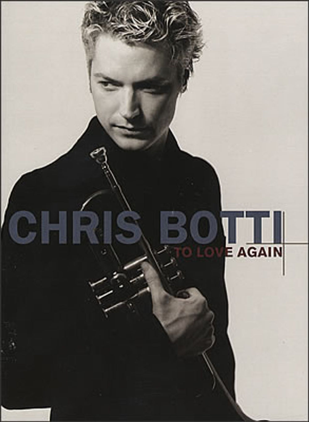 Chris Botti To Love Again UK Promo CD single (CD5 / 5") CB2