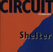 Circuit Shelter UK 12" vinyl single (12 inch record / Maxi-single) 12CIR1