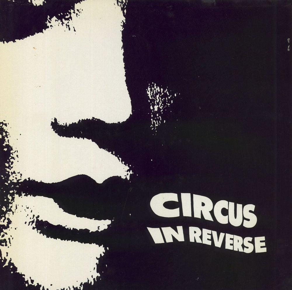 Circus In Reverse Circus In Reverse UK vinyl LP album (LP record) CIR001