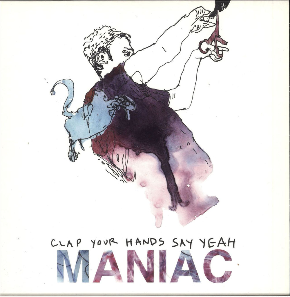 Clap Your Hands Say Yeah Maniac UK 7" vinyl single (7 inch record / 45) VVR777956