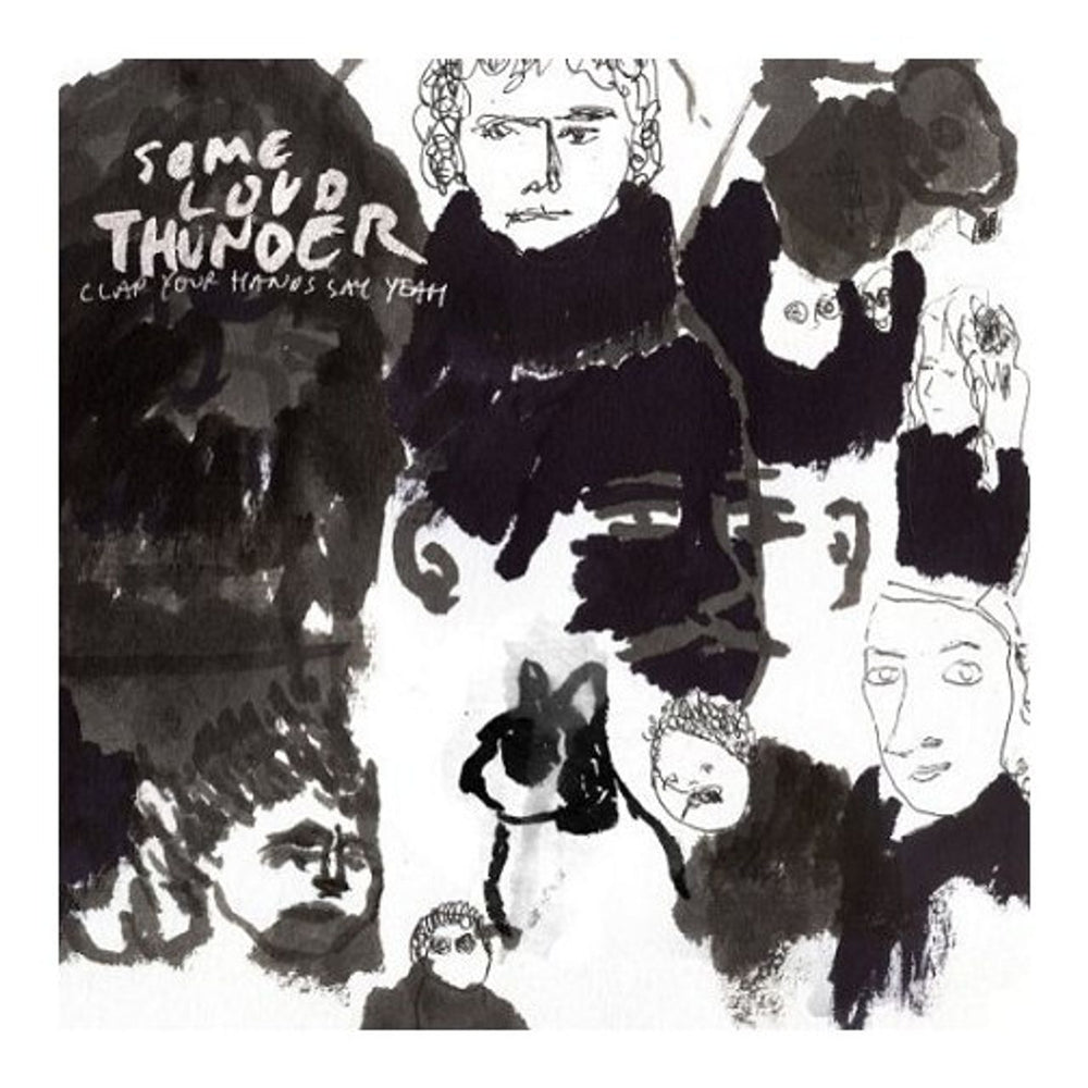 Clap Your Hands Say Yeah Some Loud Thunder UK CD album (CDLP) WEBB117CD