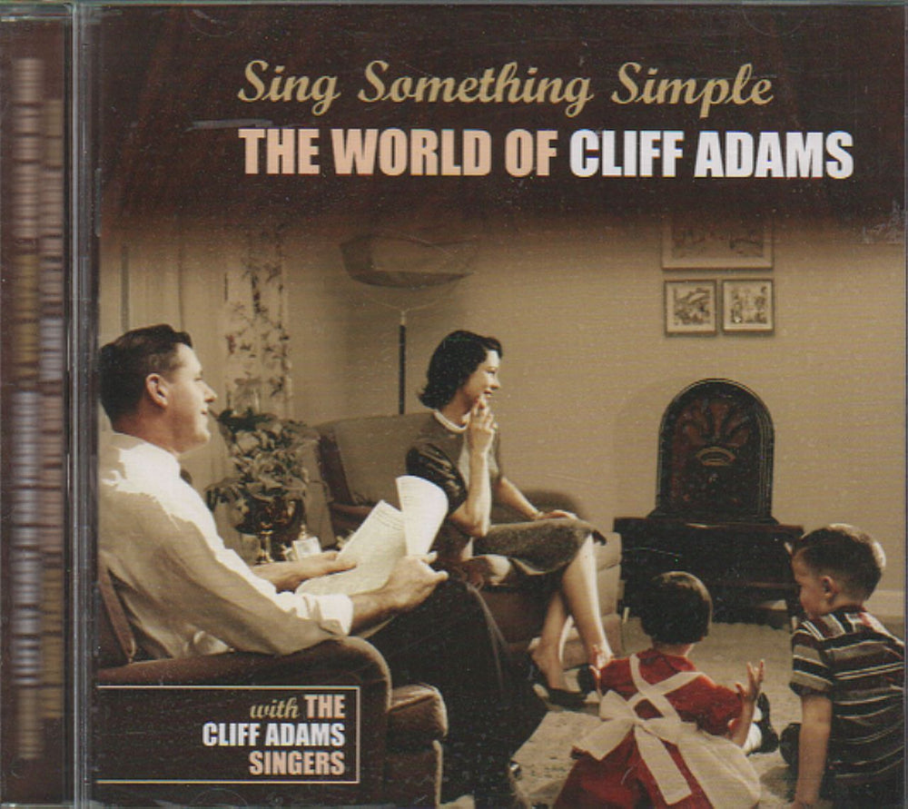 Cliff Adams Sing Something Simple: The World Of Cliff Adams UK CD album (CDLP) CRIMCD338