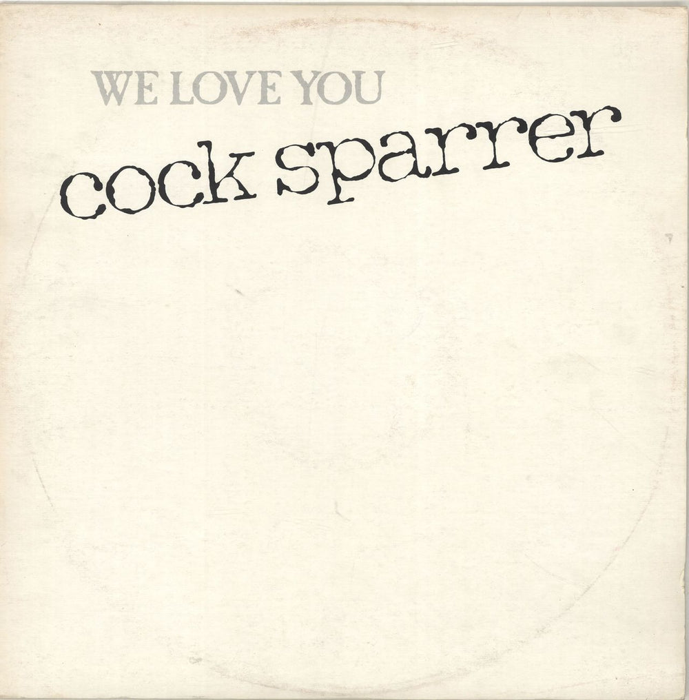 Cock Sparrer We Love You UK 12" vinyl single (12 inch record / Maxi-single) LFR13732