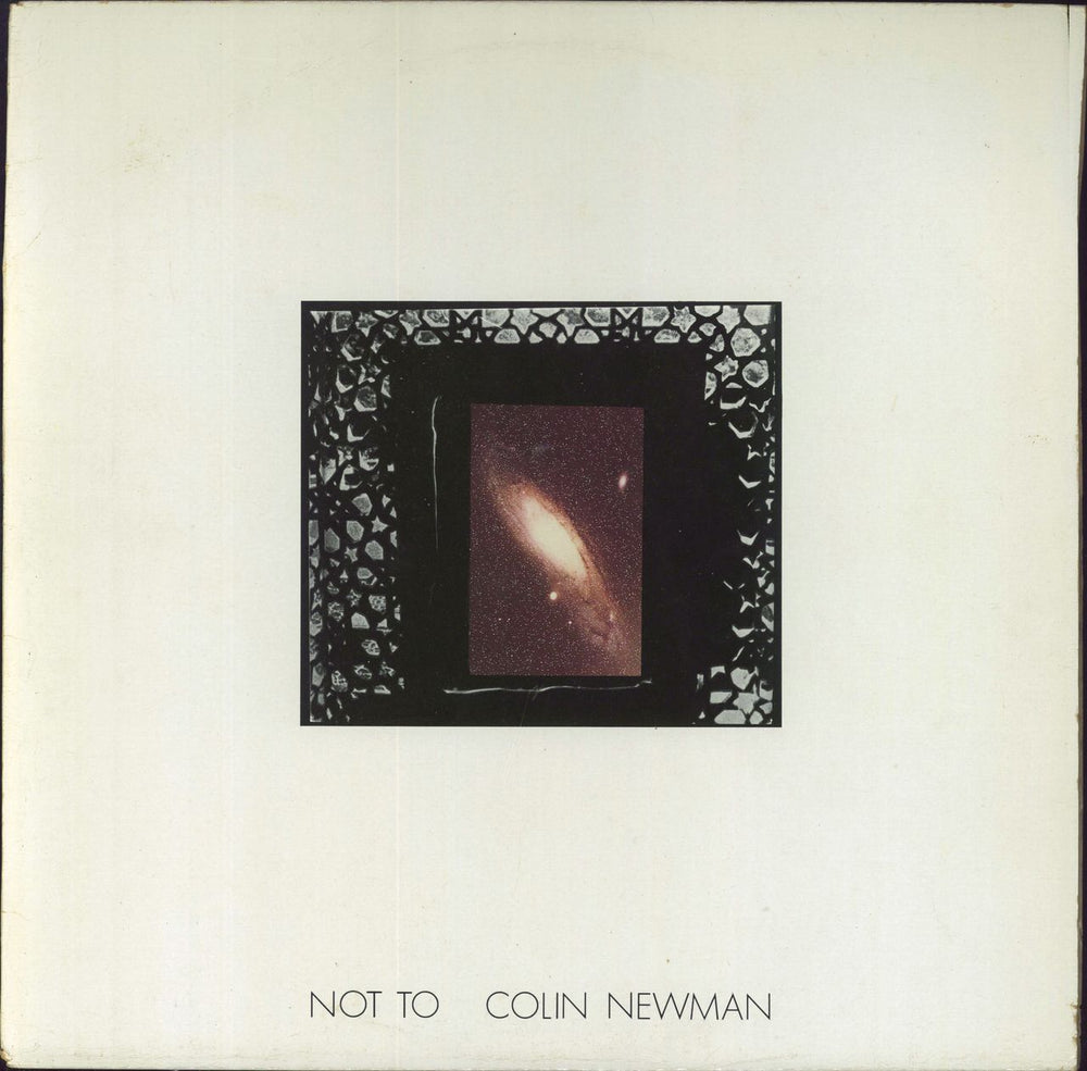 Colin Newman Not To UK vinyl LP album (LP record) CAD201