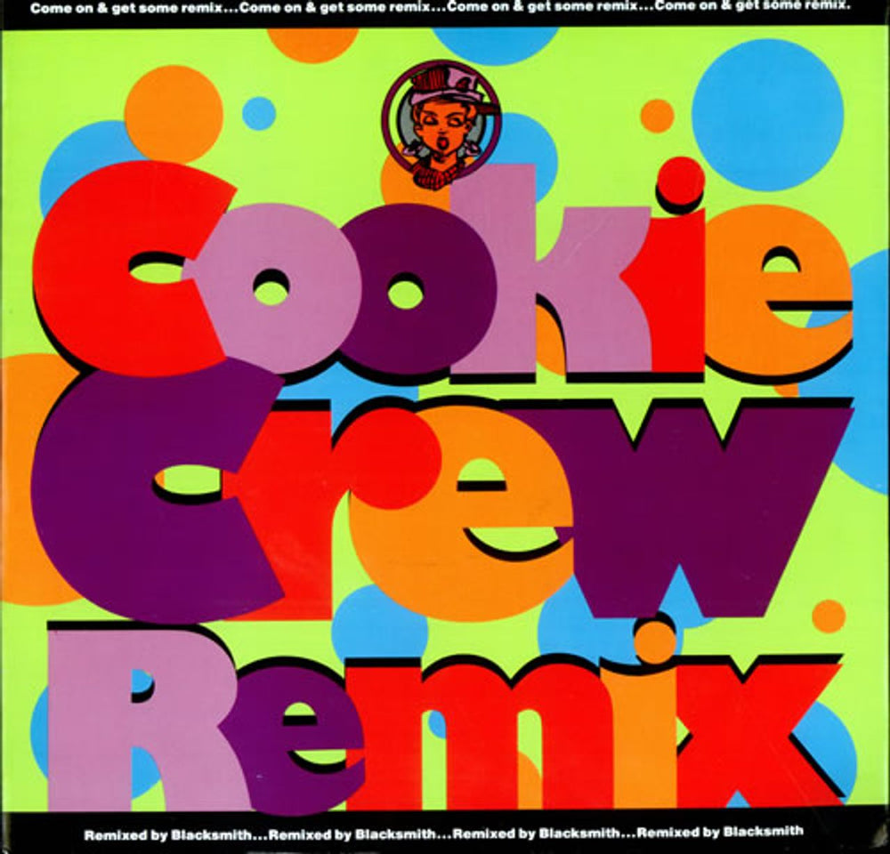 Cookie Crew Come On & Get Some - Remix UK 12" vinyl single (12 inch record / Maxi-single) FFXR110