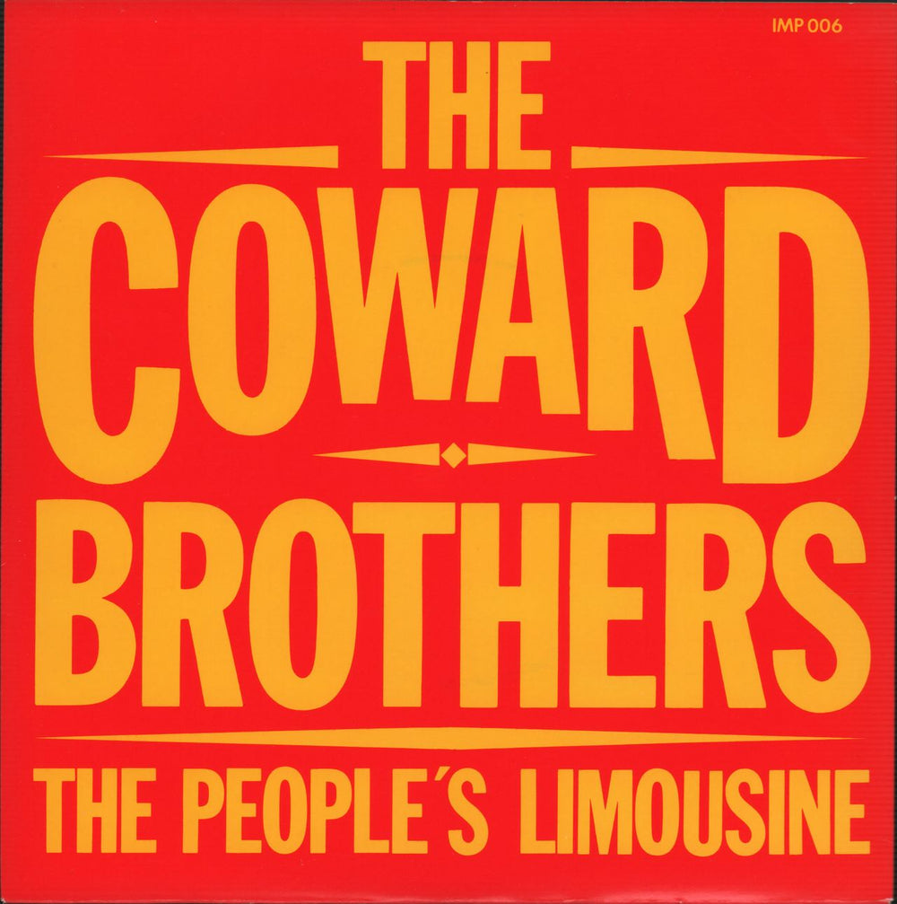 Coward Brothers The People's Limousine UK 7" vinyl single (7 inch record / 45) IMP006