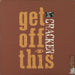 Cracker Get Off This - Orange Vinyl UK 10" vinyl single (10 inch record) VUSA83