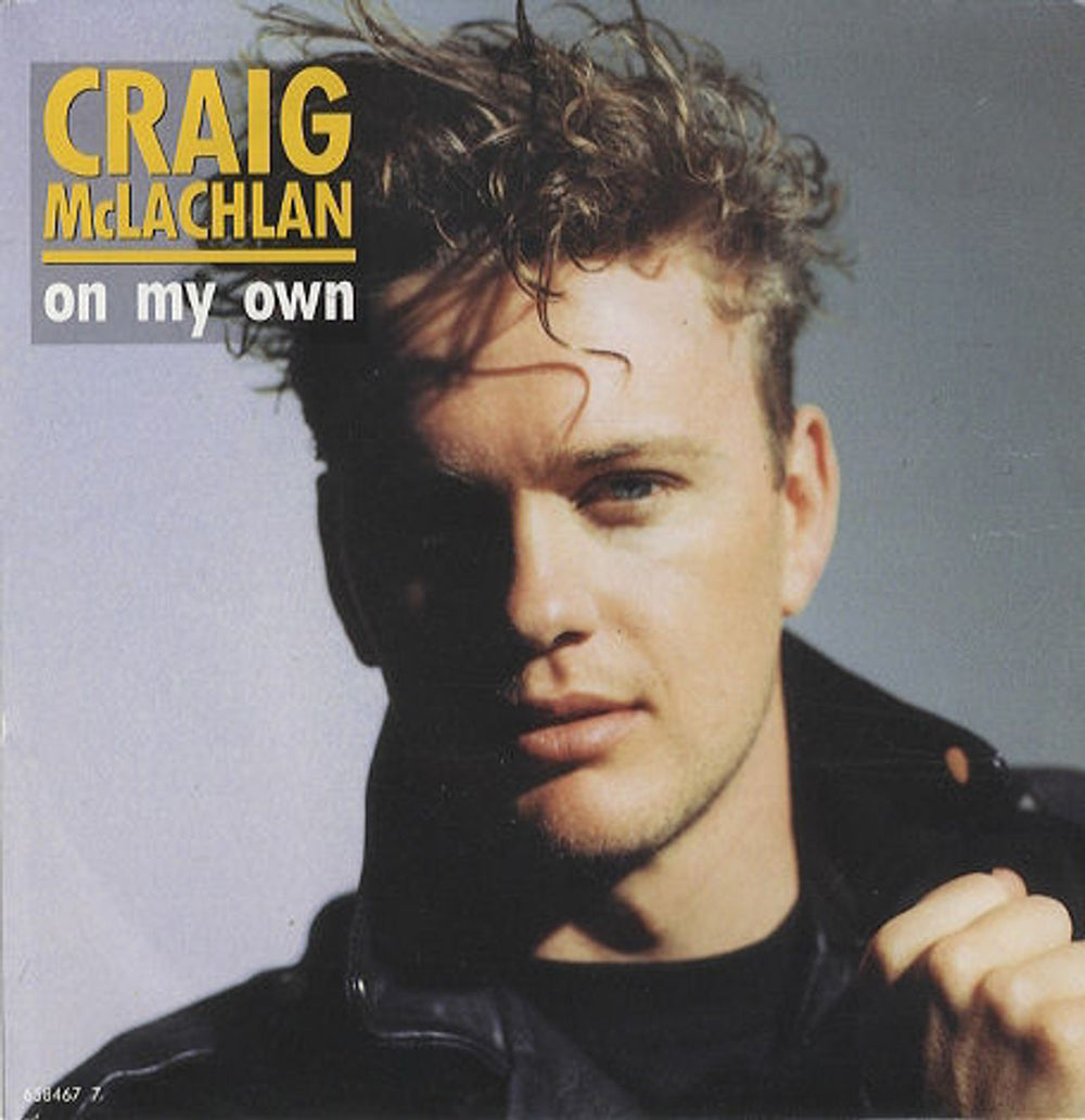 Craig McLachlan On My Own UK 7" vinyl single (7 inch record / 45) 658467-7