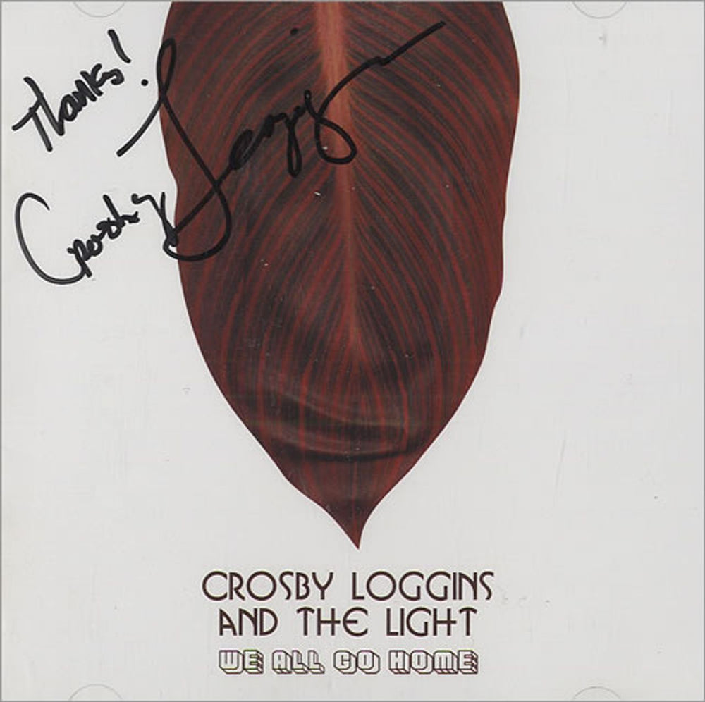 Crosby Loggins We All Go Home - Autographed US CD album (CDLP) 561-994-2344