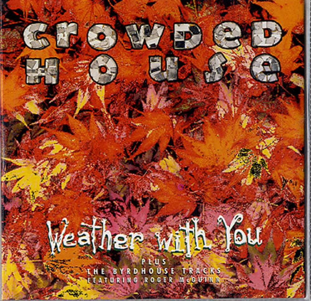 Crowded House Weather With You - CDs 1 & 2 UK 2-CD single set (Double CD single) CDCL/S643