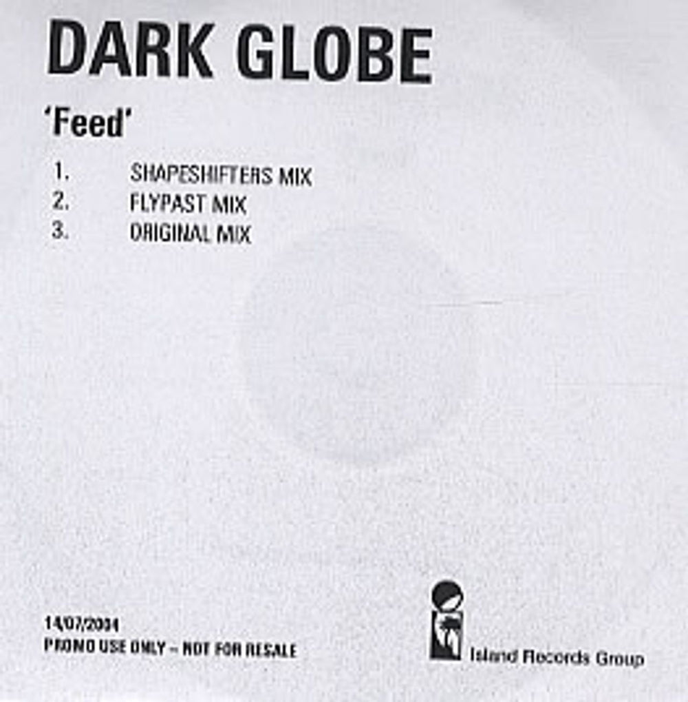 Dark Globe Feed UK Promo CD-R acetate CD-R ACETATE