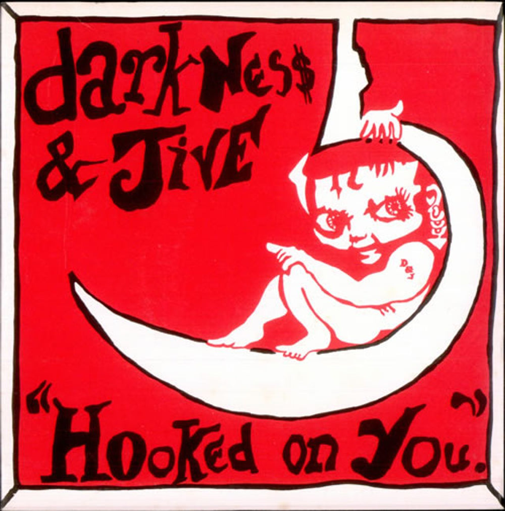 Darkness & Jive Hooked On You UK 7" vinyl single (7 inch record / 45) RED21